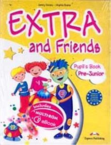 EXTRA & FRIENDS PRE-JUNIOR STUDENT'S BOOK( PLUS ALPHABET PLUS MULTI-ROM PLUS ieBOOK)