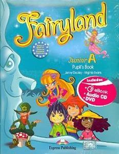 FAIRYLAND JUNIOR A STUDENT'S BOOK ( PLUS BOOKLET PLUS CD PLUS DVD PLUS ieBOOK)