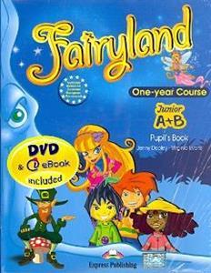 FAIRYLAND JUNIOR A & B STUDENT'S BOOK ( PLUS ALPHABET PLUS DVD PLUS ieBOOK)