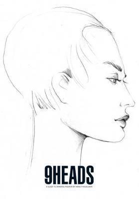 9 HEADS : A GUIDE TO DRAWING FASHION BY NANCY RIEGELMAN