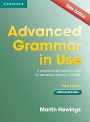 ADVANCED GRAMMAR IN USE WITHOUT ANSWERS (3RD EDITION)