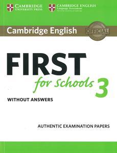 CAMBRIDGE FCE FIRST FOR SCHOOLS 3 STUDENT'S BOOK