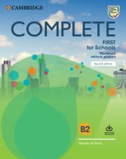 COMPLETE FIRST FOR SCHOOLS WORKBOOK ( PLUS AUDIO DOWNLOADABLE) REVISED 2020