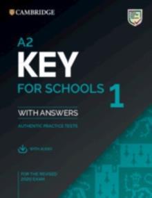 A2 KEY (KET) FOR SCHOOLS 1 STUDENT'S BOOK ( PLUS ANSWERS PLUS AUDIO)