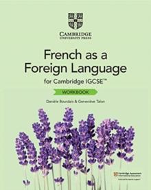 CAMBRIDGE IGCSE (TM) FRENCH AS A FOREIGN LANGUAGE WORKBOOK