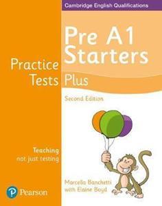 PRACTICE TESTS PLUS PRE A1 STARTERS STUDENTS' BOOK