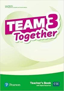 TEAM TOGETHER 3 TEACHER'S BOOK ( PLUS DIGITAL RESOURCES)