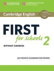 CAMBRIDGE FCE FIRST FOR SCHOOLS 2 STUDENT'S BOOK