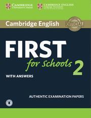 CAMBRIDGE FCE FIRST FOR SCHOOLS 2 SELF STUDY PACK (STUDENT'S PLUS ANSWERS PLUS AUDIO)