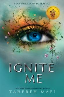 SHATTER ME (03): IGNITE ME