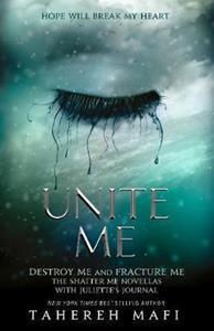 SHATTER ME (1.5&2.5): UNITE ME