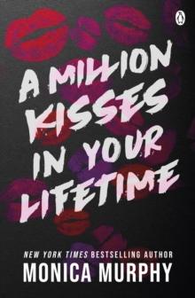 A MILLION KISSES IN YOUR LIFETIME