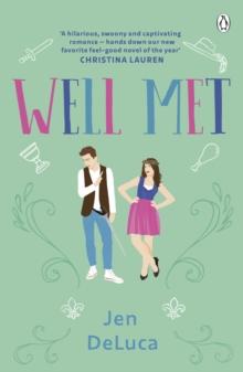 WELL MET : THE ELECTRIC ENEMIES - TO - LOVERS WILLOW CREEK TIK TOK ROMANCE