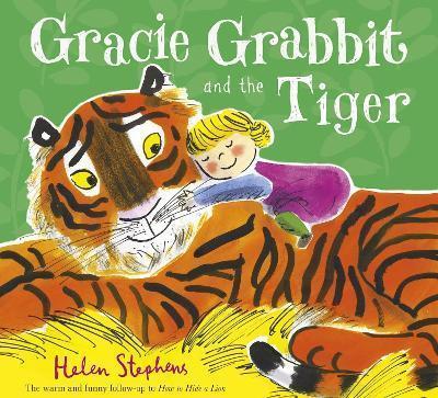 GRACIE GRABBIT AND THE TIGER