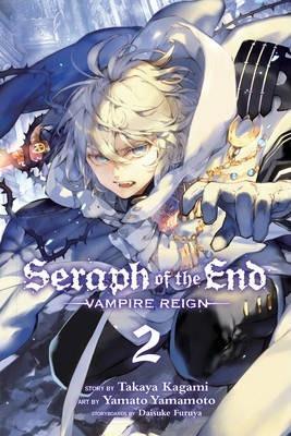 SERAPH OF THE END: VAMPIRE REIGN VOL 02