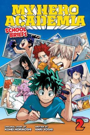 MY HERO ACADEMIA: SCHOOL BRIEFS VOL 02: TRAINING CAMP