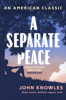 A SEPARATE PEACE : AS HEARD ON BBC RADIO 4