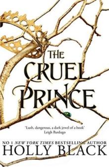 THE FOLK OF THE AIR (1): THE CRUEL PRINCE