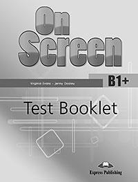 ON SCREEN B1 PLUS  TEST BOOK REVISED