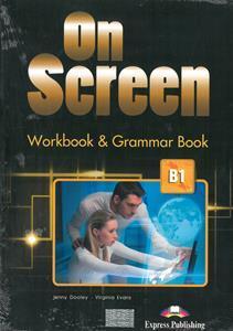 ON SCREEN B1 WORKBOOK & GRAMMAR 2017 ( PLUS digiBOOK)