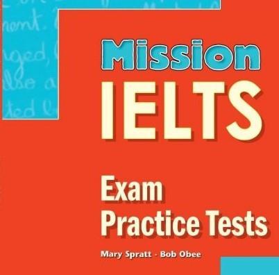 MISSION IELTS 2 EXAM PRACTICE TESTS CDs