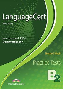 LANGUAGECERT ESOL B2 - COMMUNICATOR TEACHER'S BOOK ΒΙΒΛΙΟ ΚΑΘΗΓΗΤΗ ( PLUS DIGI-BOOK)