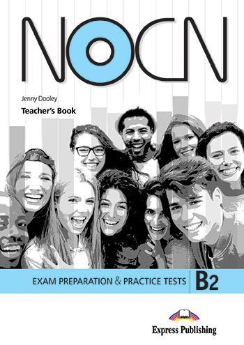 NOCN B2 TEACHER'S BOOK ( PLUS DIGI-BOOK) ΒΙΒΛΙΟ ΚΑΘΗΓΗΤΗ