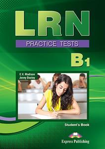 LRN B1 PRACTICE TEST STUDENT'S BOOK ( PLUS DIGI-BOOK APPLICATION)