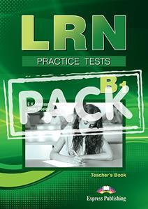 LRN B1 PRACTICE TEST TEACHER'S BOOK ( PLUS DIGI-BOOK APPLICATION) ΒΙΒΛΙΟ ΚΑΘΗΓΗΤΗ