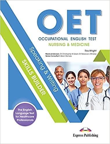 OET SPEAKING & WRITING SKILLS BUILDER: NURSING & MEDICINE STUDENT'S BOOK ( PLUS DIGIBOOKS APP)