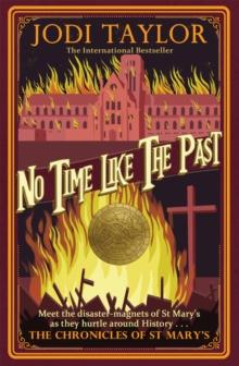 THE CHRONICLES OF ST MARY'S - NO TIME LIKE THE PAST