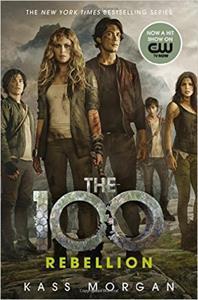 THE 100 - REBELLION BOOK 4