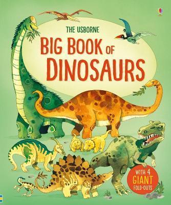 BIG BOOK OF DINOSAURS