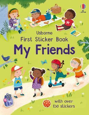 FIRST STICKER BOOK : MY FRIENDS