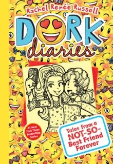 DORK DIARIES 14 : TALES FROM A NOT-SO-BEST FRIEND FOREVER : 14