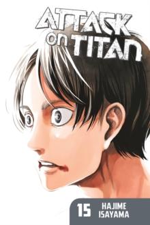 ATTACK ON TITAN: VOL 15