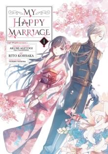 MY HAPPY MARRIAGE: VOL 01