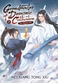 GRANDMASTER OF DEMONIC CULTIVATION: MO DAO ZU SHI (NOVEL) VOL. 2 : 2