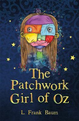 THE WIZARD OF OZ - THE PATCHWORK GIRL OF OZ