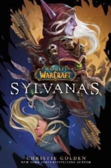 WORLD OF WARCRAFT: SYLVANAS