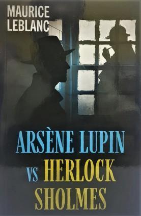 ARSENE LUPIN VS HERLOCH SHOLMES