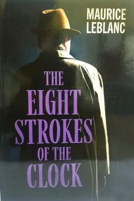 ARSENE LUPIN - THE EIGHT STROKES OF THE CLOCK