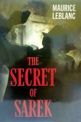 ARSENE LUPIN - THE SECRET OF SAREK