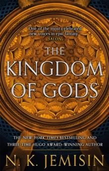 THE KINGDOM OF GODS : BOOK 3 OF THE INHERITANCE TRILOGY