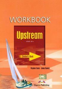 UPSTREAM B1 PLUS  WORKBOOK