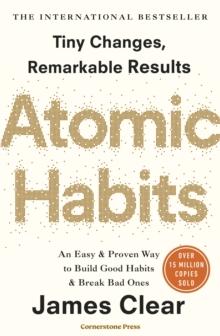 ATOMIC HABITS : THE LIFE-CHANGING MILLION COPY BESTSELLER