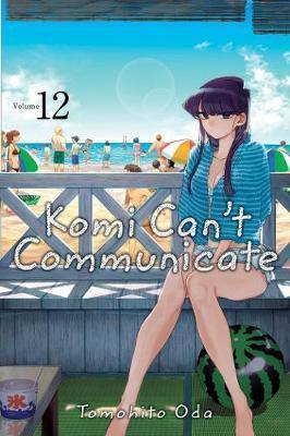 KOMI CAN'T COMMUNICATE: VOL 12