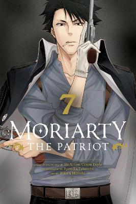 MORIARTY THE PATRIOT: VOL 07