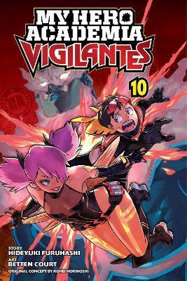 MY HERO ACADEMIA: VIGILANTES VOL 10