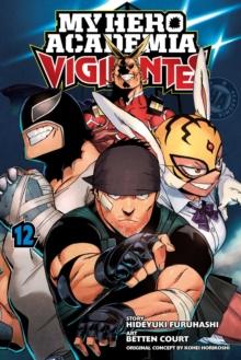 MY HERO ACADEMIA: VIGILANTES VOL 12